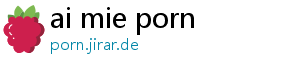 ai mie porn